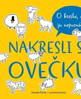 Rozprávky Nakresli si ovečku - Lucia Kotvanová,Daniela Čarná