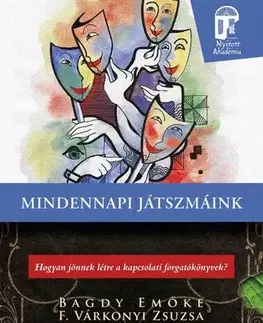 Psychológia, etika Mindennapi játszmáink - Kolektív autorov