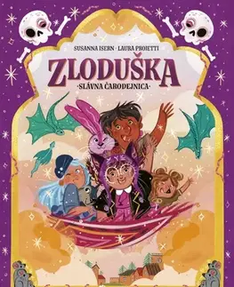 Fantasy, upíri Zloduška 6: Slávna čarodejnica - Susanna Isern,Laura Proietti,Želmíra Čížová