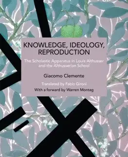 Politológia Knowledge, Ideology, Reproduction - Giacomo Clemente