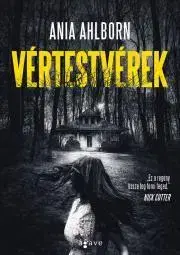 Detektívky, trilery, horory Vértestvérek - Ania Ahlborn