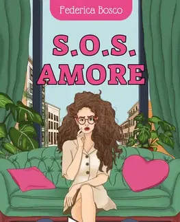 Romantická beletria S.O.S. Amore - Federica Bosco