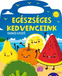 Nalepovačky, vystrihovačky, skladačky Egészséges kedvenceink - kifestő