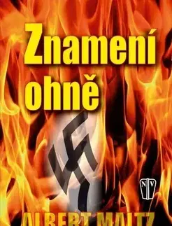 Svetová beletria Znamení ohně - Albert Maltz
