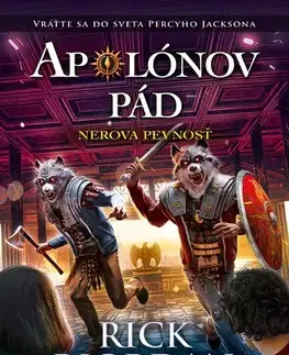 Fantasy, upíri Apolónov pád 5: Nerova pevnosť - Rick Riordan,Zora Sadloňová