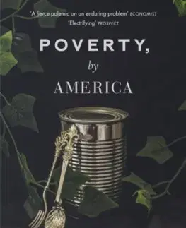 Politológia Poverty, by America - Matthew Desmond