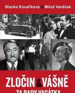 Detektívky, trilery, horory Zločin a vášně za rady Vacátka – Nové příběhy z pražské Čtyřky - Blanka Kovaříková