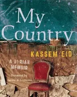 Cudzojazyčná literatúra My Country - A Syrian Memoir - Eid Kassem