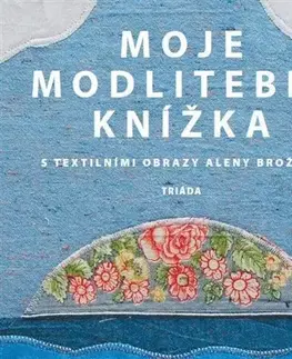 Náboženská literatúra pre deti Moje modlitební knížka