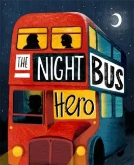 V cudzom jazyku The Night Bus Hero - Onjali Q. Rauf