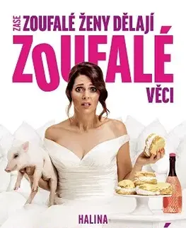 Česká beletria Zase zoufalé ženy dělají zoufalé věci - filmové vydání - Halina Pawlowská