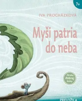 Rozprávky Myši patria do neba - Iva Procházková,Jela Krajčovičová