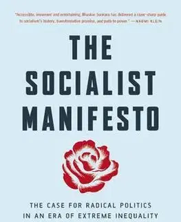 Politológia The Socialist Manifesto - Bhaskar Sunkara