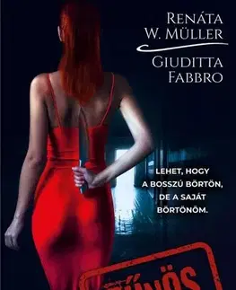 Detektívky, trilery, horory Bűnös - Giuditta Fabbro,Renáta W. Müller