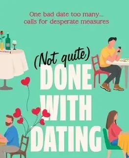 Romantická beletria Not Quite Done with Dating - Bella Osborne