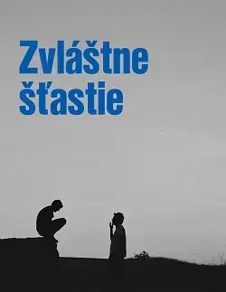 Slovenská beletria Zvláštne šťastie - Maxim E. Matkin
