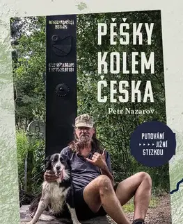Cestopisy Pěšky kolem Česka - Petr Nazarov