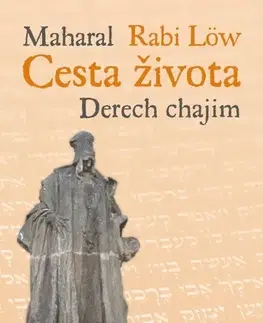 Náboženstvo - ostatné Derech chajim - Maharal (rabi Löw)