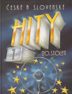 Hudba - noty, spevníky, príručky České a slovenské hity 20. století 1 - Jiří Brabec,Petr Dvorník