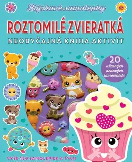 Nalepovačky, vystrihovačky, skladačky Roztomilé zvieratká: Blýskavé samolepky - Kolektív autorov