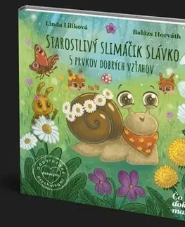 Pre deti a mládež - ostatné Starostlivý slimáčik Slávko - Linda Liliková