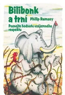 Bájky a povesti Bilibonk a trní - Philip Ramsey