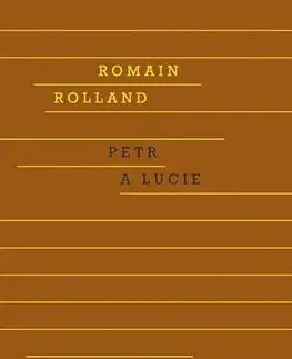 Svetová beletria Petr a Lucie, 2. vydání - Romain Rolland