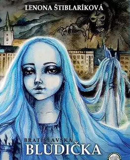 Sci-fi a fantasy Bratislavská bludička - Lenona Štiblaríková,Tereza Matoušková