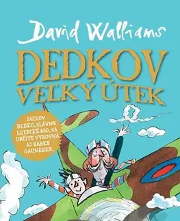 Pre deti a mládež - ostatné Dedkov veľký útek - David Walliams