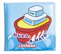 Leporelá, krabičky, puzzle knihy Fürdőkönyvek - Huba, hajó csobban