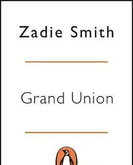 Cudzojazyčná literatúra Grand Union - Zadie Smith