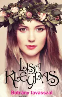 Romantická beletria Botrány tavasszal - Wallflowers 5. - Lisa Kleypas