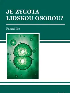 Filozofia Je zygota lidskou osobou? - Ide Pascal