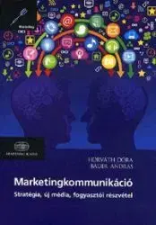 Marketing, reklama, žurnalistika Marketingkommunikáció - Kolektív autorov