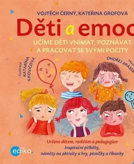 Psychológia, etika Děti a emoce - Katarína Ilkovičová