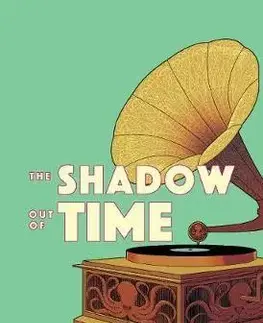 Komiksy The Shadow Out of Time - Howard Phillips Lovecraft,I.N.G. Culbard