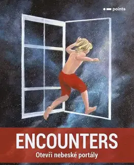 Duchovný rozvoj Encounters - Otevři nebeské portály - Michal Vadlejch