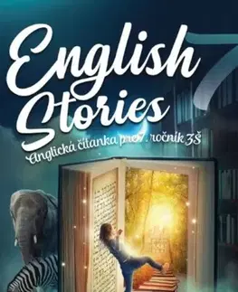 Učebnice a príručky English stories - anglická čítanka pre 7.ročník ZŠ - Denisa Kováčová