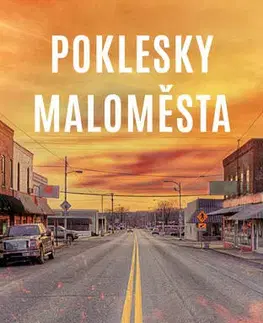 Detektívky, trilery, horory Poklesky maloměsta - Ken Jaworowski