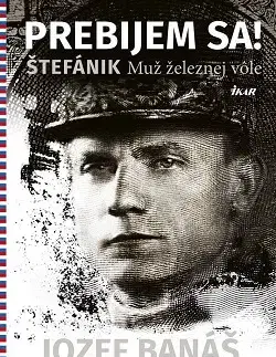 Slovenská beletria Prebijem sa! - Jozef Banáš