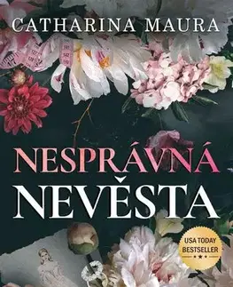 Romantická beletria Nesprávná nevěsta - Catharina Maura