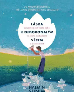 Rozvoj osobnosti Láska k nedokonalým věcem - Haemin Sunim