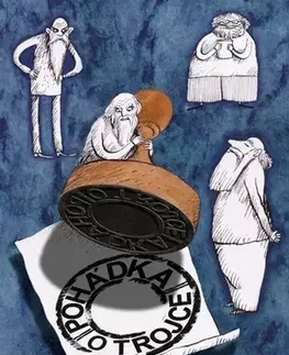 Humor a satira Pohádka o Trojce - Arkadij Strugackij,Boris Strugackij