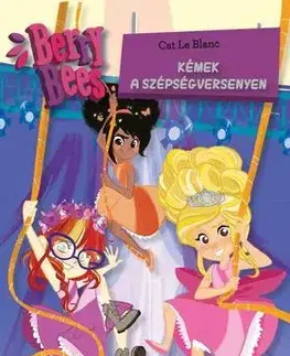Pre deti a mládež - ostatné Kémek a szépségversenyen - Cat Le Blanc