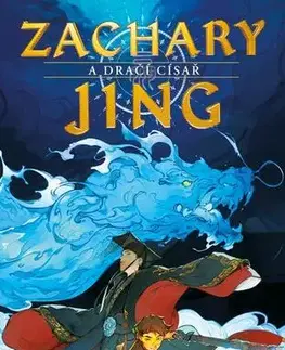 Sci-fi a fantasy Zachary Jing a Dračí císař - Xiran Jay Zhao