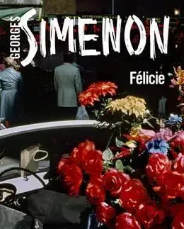 Cudzojazyčná literatúra Felicie - Georges Simenon,David Coward