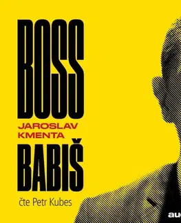 Biografie - ostatné Bookmedia a Audiotéka Boss Babiš
