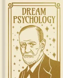 Psychológia, etika Dream Psychology - Sigmund Freud