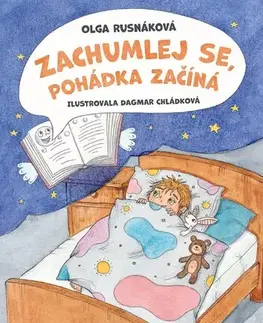 Pre deti a mládež - ostatné Zachumlej se, pohádka začíná - Olga Rusnáková
