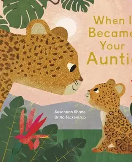 Leporelá, krabičky, puzzle knihy When I Became Your Auntie - Susannah Shane